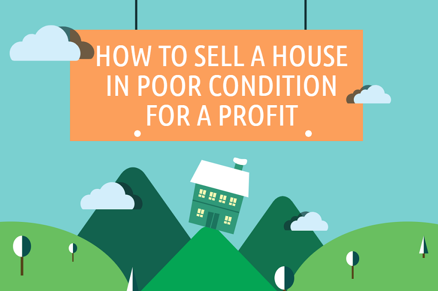 Sell your house in poor condition for profit in 2023
