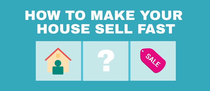 How to make your house sell fast in any market